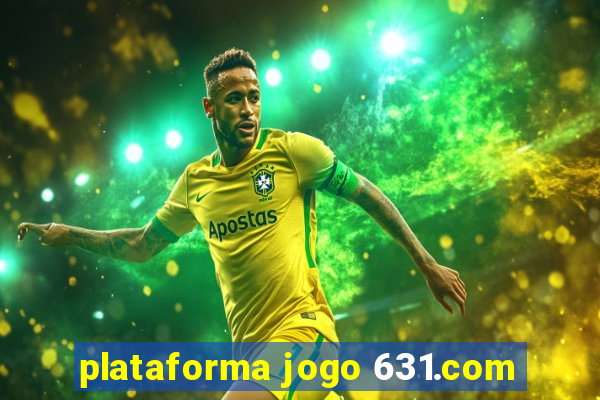 plataforma jogo 631.com